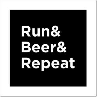 Run & Beer & Repeat Posters and Art